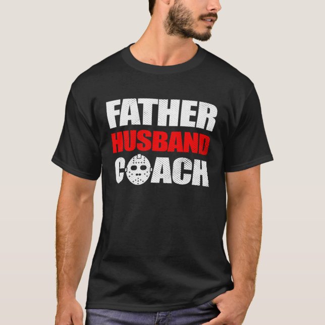 Camiseta Hockey Dad Father Husband Coach (Frente)