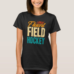 Camiseta Hockey de campo Eu Falo Prêmio de Hóquei em Campo 