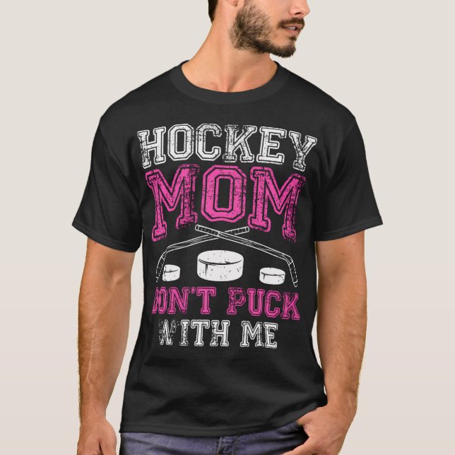 Camiseta Hockey Mãe Não Puxe Comigo Dia de as mães Engraçad (Frente)