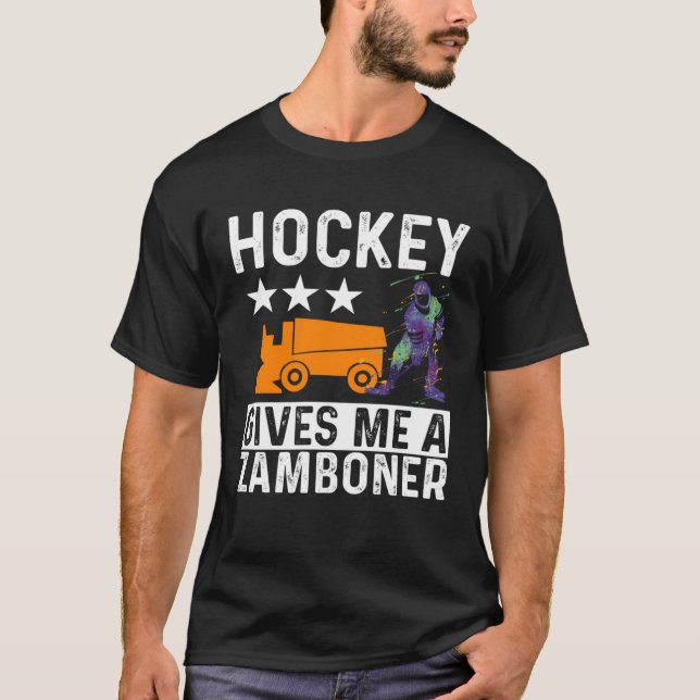 Camiseta Hockey Player  Hockey Gives Me a Zamboner  1 (Frente)
