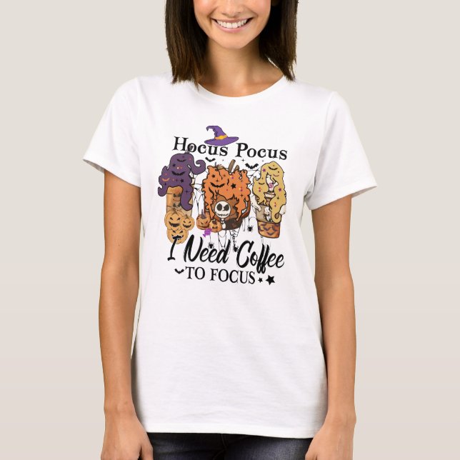 Camiseta Hocus Pocus I Preciso De Café Para Focar O Frio De (Frente)