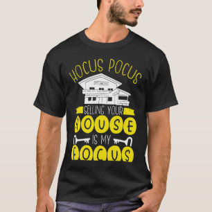 Camiseta Hocus Pocus Vendendo Sua Casa É O Meu Realador De 