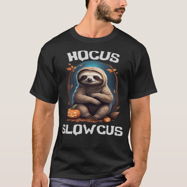 Camiseta Hocus Slowcus Sloth lovers Halloween costume tee E (Frente)