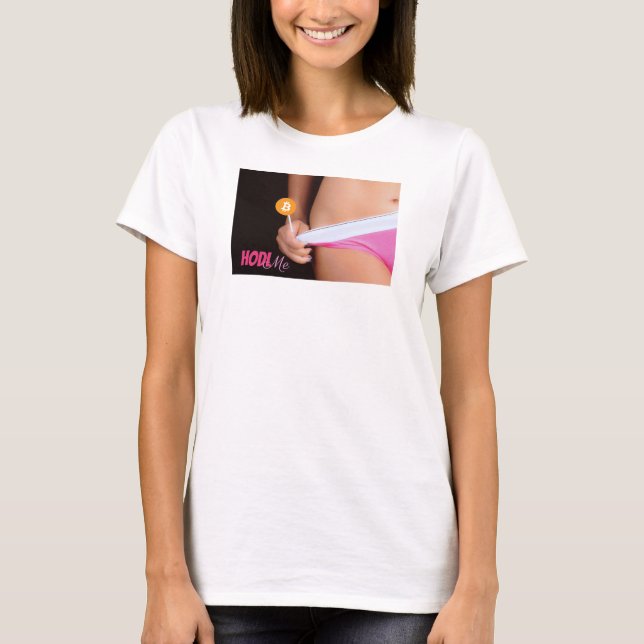 Camiseta HODL Me nesta t-shirt personalizada (Frente)
