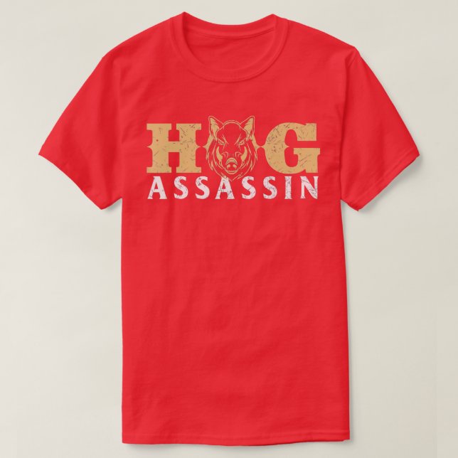 Camiseta Hog AssassinBoar Hunting Wild Hog Hunter  (Frente do Design)