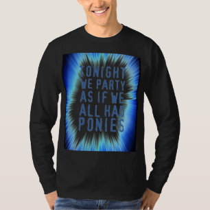 CAMISETA HOJE À NOITE NÓS PARTY
