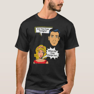 Camiseta Hoje À Noite, Quando Cobrei A Relação 3