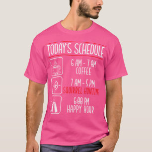 Camiseta Hoje Agende Caça ao Esquilo Caçador de Animais Hun