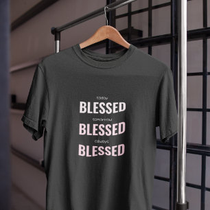 Camiseta Hoje Amanhã Sempre Abençoado