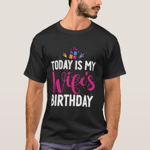 Camiseta Hoje é a família de aniversário da minha esposa