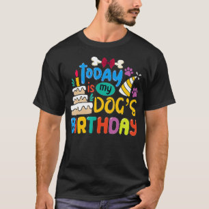 Camiseta Hoje é o aniversário do meu cachorro para o vestuá