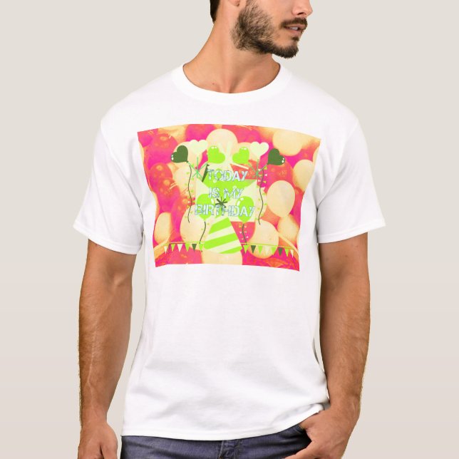 Camiseta Hoje é o meu Design de texto de beleza de aniversá (Frente)