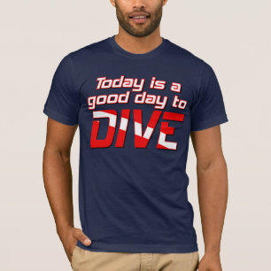 Camiseta Hoje é um bom dia a mergulhar
