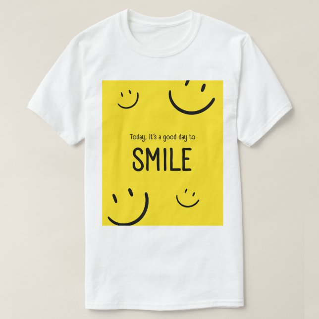 Camiseta Hoje é um bom dia para sorrir Inspiração (Frente do Design)