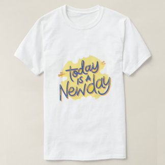Camiseta Hoje é um novo dia