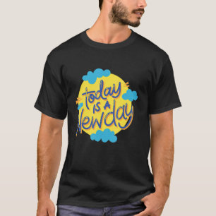 Camiseta Hoje É Um Novo Dia De Autoamor Motivação