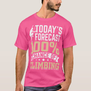 Camiseta Hoje Em Dia, A Previsão De 100 Chances De Subir