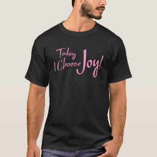 Camiseta HOJE ESCOLHO UMA CITAÇÃO JOY Inspiracional para os