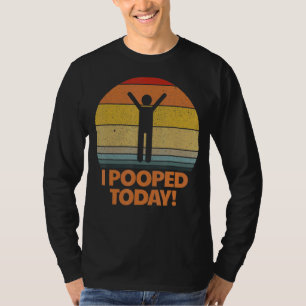 Camiseta Hoje Eu Coloquei Humor De Banheiro Retro Sarcástic