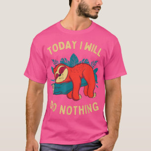 Camiseta Hoje eu não farei nada engraçado Sloth Memória pre