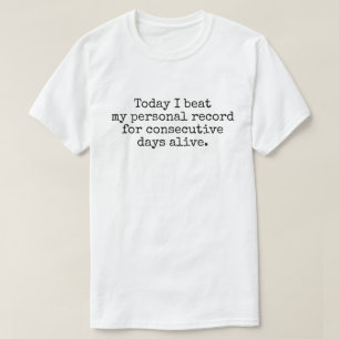 Camiseta Hoje eu quebrei meu recorde piada