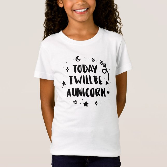 Camiseta Hoje eu serei um unicórnio (Frente)