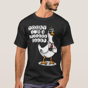 Camiseta Hoje Eu Sou Um Ganso Sério Ganso Bobo Fofo Engraça
