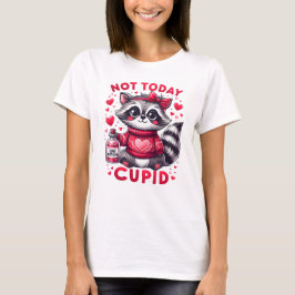 Camiseta Hoje Não É Design De Cupid Raccoon