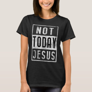 Camiseta Hoje não é o distrito ateu contra religião Satã