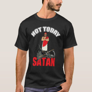 Camiseta Hoje não é religioso cristão Satã que acredita