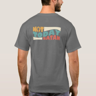 Camiseta Hoje não é um cristão inspirador Satã