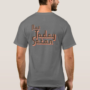 Camiseta Hoje não é um inspirador cristão Satã