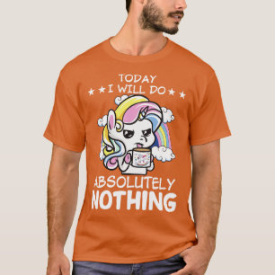 Camiseta Hoje Não Farei Nada De Unicórnio Engraçado.