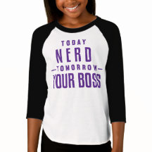 Hoje nerd, amanhã seu TShirt das meninas do chefe