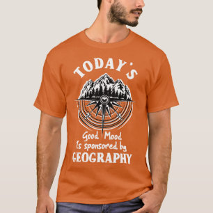 Camiseta Hoje O Bom Humor É Patrocinado Pela Geografia