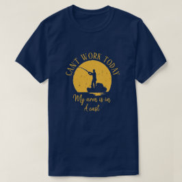 Camiseta HOJE, O MEU BRAÇO NÃO PODE FUNCIONAR EM UMA T-Shir