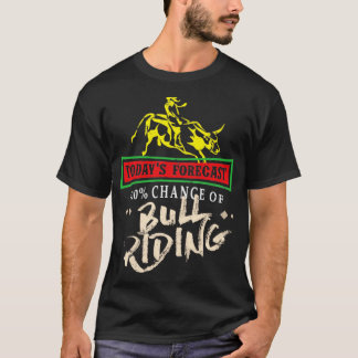 Camiseta Hoje prevê-se 100 hipóteses de Bull Riding Rodeo