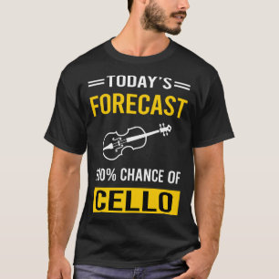 Camiseta Hoje Previsão Cello Cellist