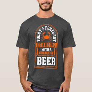 Camiseta Hoje Previsão De Caranguejo Com Possibilidade De 