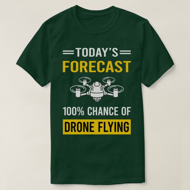 Camiseta Hoje Previsão De Drones Voadores (Frente do Design)