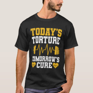 Camiseta Hoje Tortura Amanhã Cura Fisioterapeuta