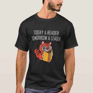 Camiseta Hoje Um Leitor Amanhã Um Dia Do Livro Líder E Um L