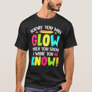 Camiseta Hoje Você Vai Brilhar Quando Mostrar O Que Você Sa