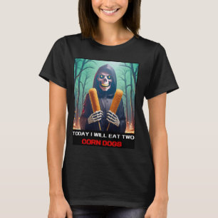 Camiseta Hoje vou comer dois cães de milho e assombrar o la