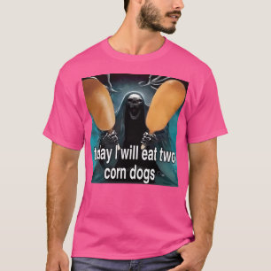 Camiseta Hoje Vou Comer Dois Cães De Milho Incrível Pele De