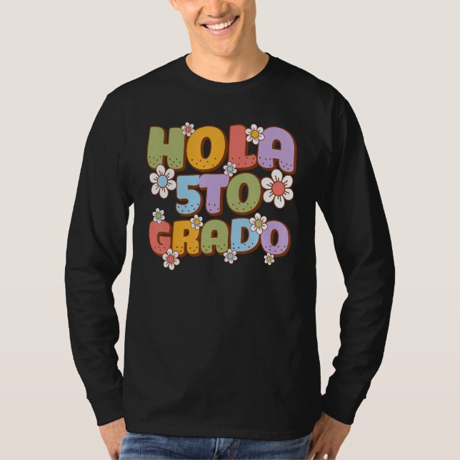 Camiseta Hola 5to Grado Spanish Teacher Back to School Firs (Frente)