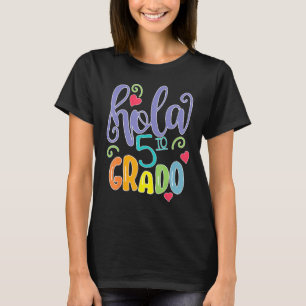 Camiseta Hola 5to Quinto Grado Professora Espanhola Eq Bili