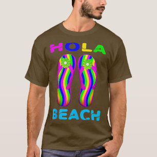 Camiseta Hola Beach Funny Beach VacSummer, chinelos