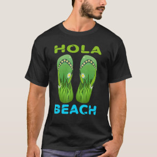 Camiseta Hola Beach Vacation Summer Chinelos 14