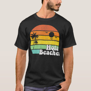 Camiseta Hola Beaches Retro Beach Vacation Summer Cote Wom